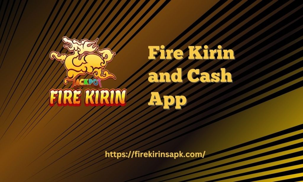 fire kirin and cash app